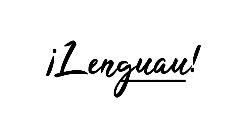 ¡Lenguau! is written in dynamic black script letters across a white background. The last 4 letters are underlined accenting that they're 'guau'